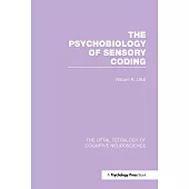 The Psychobiology of Sensory Coding