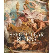 Spectacular Rubens: The Triumph of the Eucharist