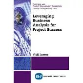 Leveraging Business Analysis for Project Success