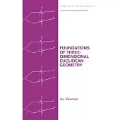 Foundations of Three-Dimensional Euclidean Geometry