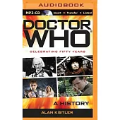 Doctor Who: A History
