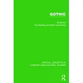 Gothic: Critical Concepts in Literary and Cultural Studies