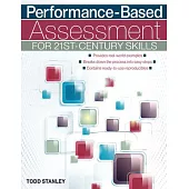 Performance-Based Assessment for 21st-Century Skills