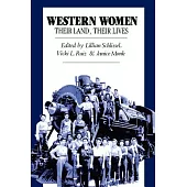 Western Women: Their Land, Their Lives