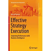 Effective Strategy Execution: Improving Performance With Business Intelligence