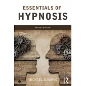 Essentials of Hypnosis