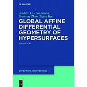 Global Affine Differential Geometry of Hypersurfaces