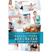 Manual Para Adelgazar Y Estar En Forma