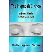 The Hypnosis I Know