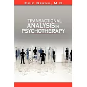 Transactional Analysis in Psychotherapy
