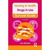 Nursing & Health Survival Guide: Drugs in Use