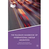 The Palgrave Handbook of International Labour Migration: Law and Policy Perspectives
