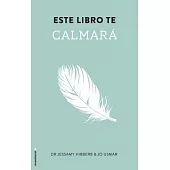Este libro te calmara / This Book Will Make you Calm