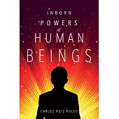 Inborn Powers of Human Beings