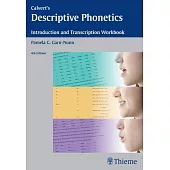 Calvert’s Descriptive Phonetics: Introduction and Transcription Workbook