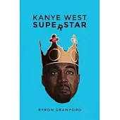 Kanye West Superstar