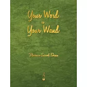 Your Word Is Your Wand