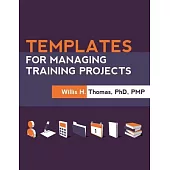 Templates for Managing Training Projects
