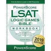 The Powerscore LSAT Logic Games Bible