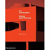 Le Corbusier: Ideas & Forms (New Edition)