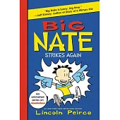 Big Nate Strikes Again (Book 2)