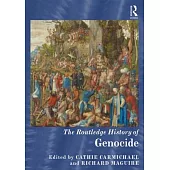 The Routledge History of Genocide