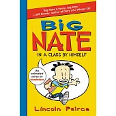 Big Nate in a Class by Himself (Book 1)