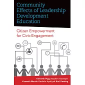 Community Effects of Leadership Development Education: Citizen Empowerment for Civic Engagement