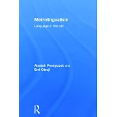 Metrolingualism: Language in the City