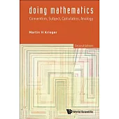 Doing Mathematics: Convention, Subject, Calculation, Analogy
