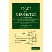 Space and Geometry in the Light of Physiological, Psychological and Physical Inquiry