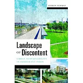 Landscape of Discontent: Urban Sustainability in Immigrant Paris