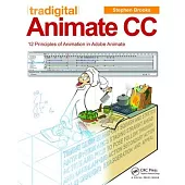 Tradigital Animate CC: 12 Principles of Animation in Adobe Animate
