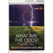 What Are the Odds?: From Shark Attack to Lightning Strike: Low Intermediate, Book + Online Access