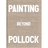 Painting Beyond Pollock