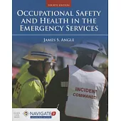 Occupational Safety and Health in the Emergency Services