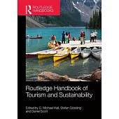 The Routledge Handbook of Tourism and Sustainability