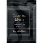 Chamber Music: An Extensive Guide for Listeners