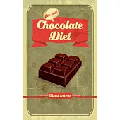 The Old Chocolate Diet: Advanced Nutrition for Gourmands