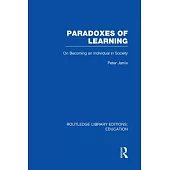Paradoxes of Learning: On Becoming an Individual in Society