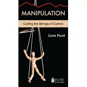 Manipulation: Cutting the Strings of Control