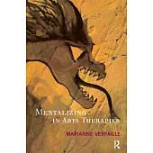 Mentalizing in Arts Therapies