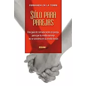 S�lo para parejas / Only for Couples