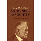 Mind, Self, and Society: The Definitive Edition