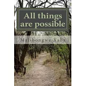 All Things Are Possible