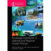 Routledge Handbook of National and Regional Ocean Policies
