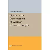 Opera in the Development of German Critical Thought