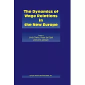 The Dynamics of Wage Relations in the New Europe