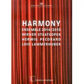 Harmony: Ensemble 2014/2015 Wiener Staatsoper