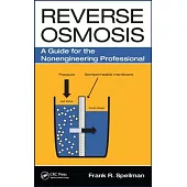 Reverse Osmosis: A Guide for the Nonengineering Professional